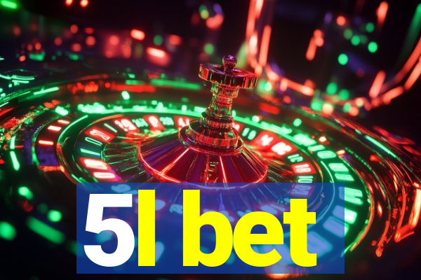 5l bet